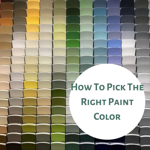 How To Pick The Right Paint Color