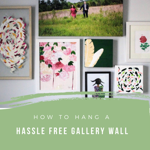 How To Hang A Hassle Free Gallery Wall