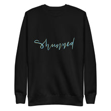 Load image into Gallery viewer, &quot;Shunned&quot; Unisex Premium Sweatshirt