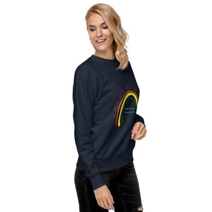 "Fish Love Me, Men Fear Me" Rainbow Unisex Premium Sweatshirt