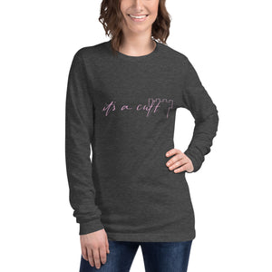 Unisex Long Sleeve Tee "it's a cult" Pink Letters